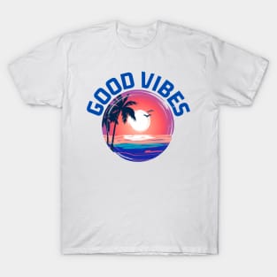 Good vibes only T-Shirt